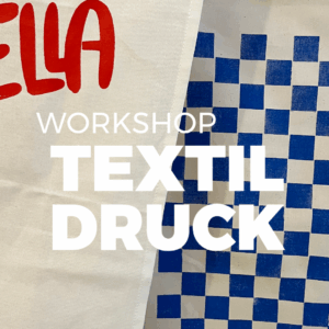 Workshop I Textildruck