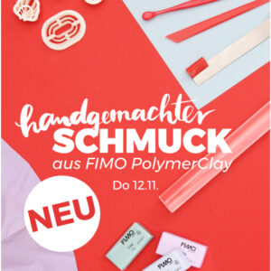 Workshop I Schmuck aus FIMO